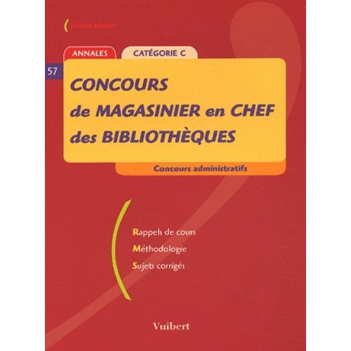 Concours De Magasinier En Chef Des Bibliothèques Catégorie C. Annales Rakuten Concours De Magasinier En Chef Des Bibliothèques Catégorie C. Annales Rakuten