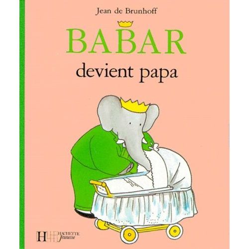Babar Devient Papa   de jean de brunhoff  Format Album 