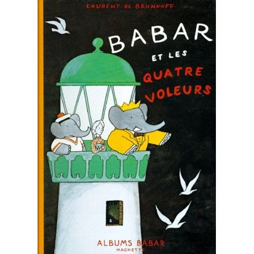 Babar Et Les Quatre Voleurs   de Brunhoff Laurent de  Format Album 