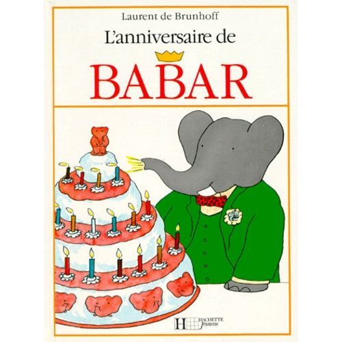 L'anniversaire De Babar    Format Album 