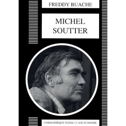 Michel Soutter   de freddy buache  Format Broch 