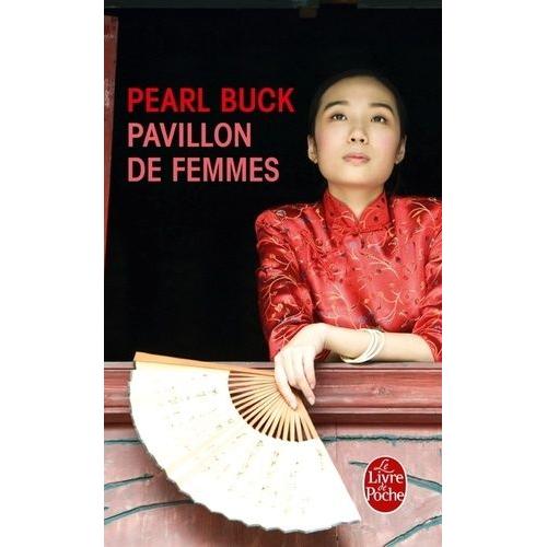 Pavillon De Femmes   de pearl buck  Format Poche 