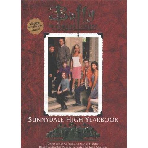 Buffy Official Sunnydale High Yearbook   de christopher golden  Format Poche 
