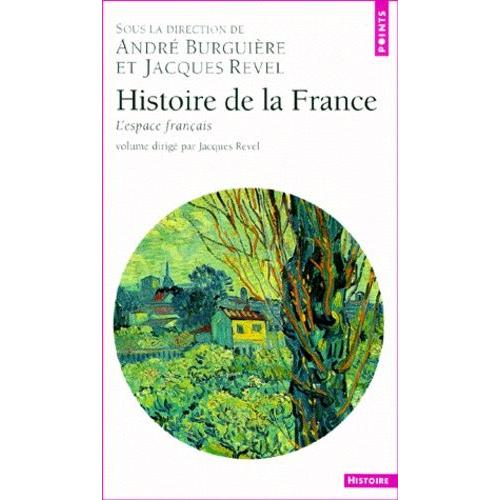 Histoire De La France - L'espace Franais   de patrice bourdelais  Format Poche 
