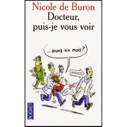 Docteur, Puis-Je Vous Voir - Avant Six Mois ?    Format Poche 