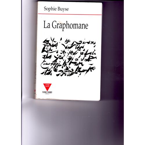 La Graphomane   de sophie buyse 