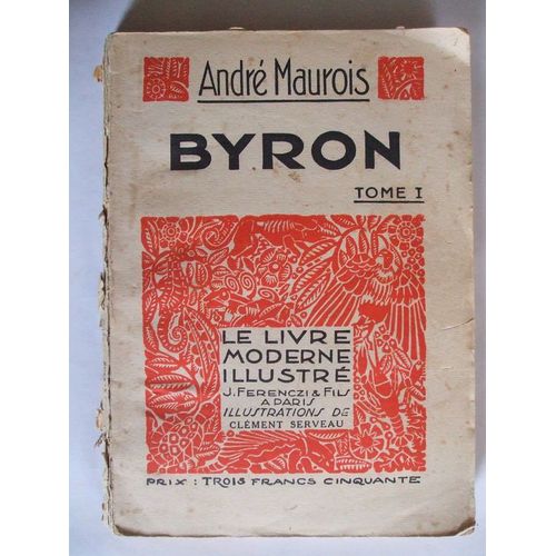 Byron? Tome 1   de maurois andre 