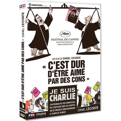 C'est Dur D'tre Aim Par Des Cons de Daniel Leconte