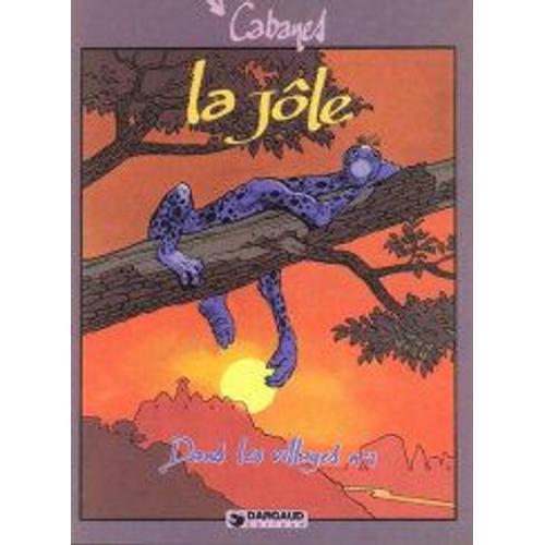 Dans Les Villages Tome 1 - La Jole   de Cabanes Max  Format Album 