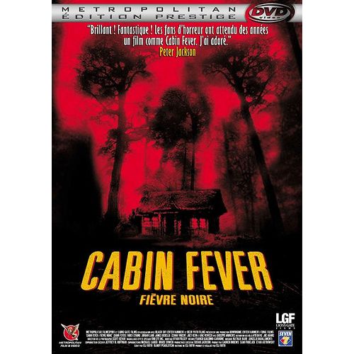 Cabin Fever - Fivre Noire - dition Prestige de Eli Roth