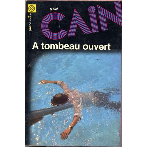  Tombeau Ouvert   de paul cain  Format Poche 