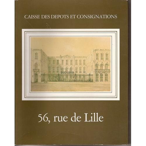 Caisse Des Depots Et Consignations - 56 Rue De Lille - [Evolution Des Batiment - Evocations Retrospectives - Hotes Et Voisins - Travaux Et Decisions - La Vie De Bureau - Etc]