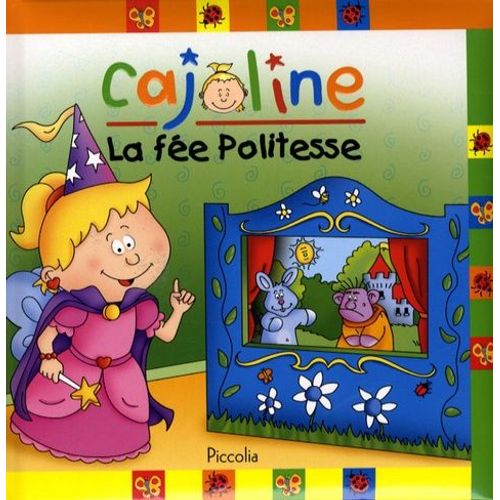 Cajoline - La Fe Politesse   de Daxhelet Franois  Format Album 