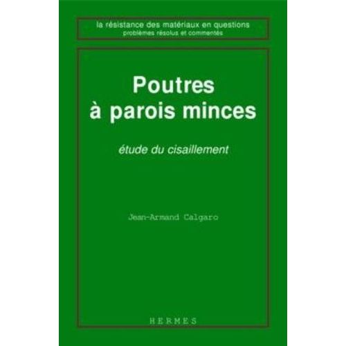 Poutres  Parois Minces - Etude Du Cisaillement    Format Beau livre 