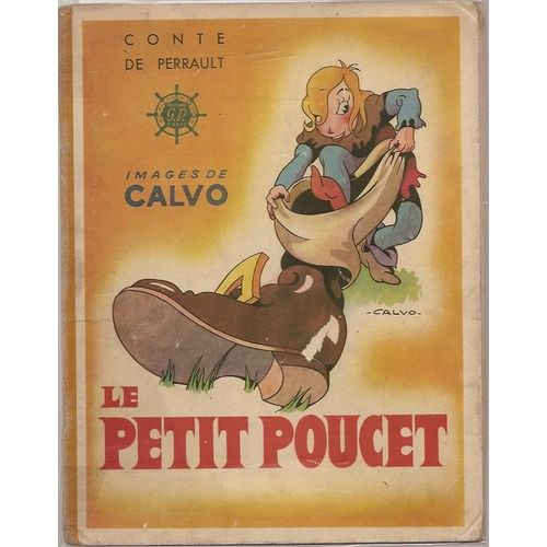 Le Petit Poucet   de CALVO, CALVO