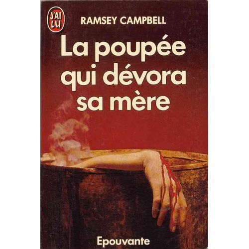 La Poupee Qui Devora Sa Mere   de Campbell Ramsey  Format Poche 