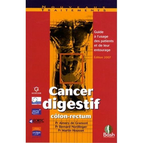 Cancer Digestif Clon-Rectum - Guide  L'usage Des Patients Et De Leur Entourage   de Housset Martin  Format Broch 