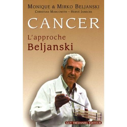 Cancer : L'approche Beljanski   de mirko beljanski  Format Broch 