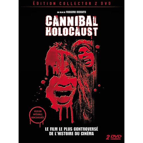 Cannibal Holocaust - dition Collector de Ruggero Deodato