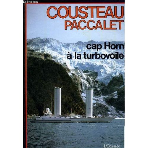 Cap Horn  La Turbovoile   de Jacques-Yves Cousteau 