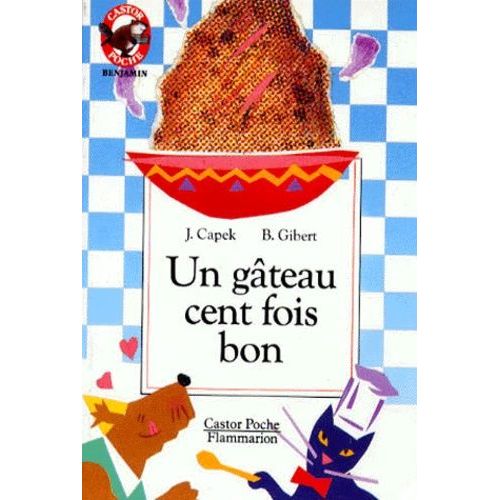 Un Gteau Cent Fois Bon    Format Poche 