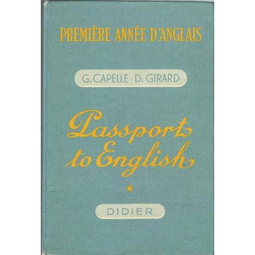 Passport To English I - Premire Anne D'anglais   de CAPELLE G.