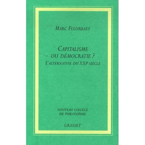 Capitalisme Ou Dmocratie ? - L'alternative Du Xxie Sicle    Format Broch 