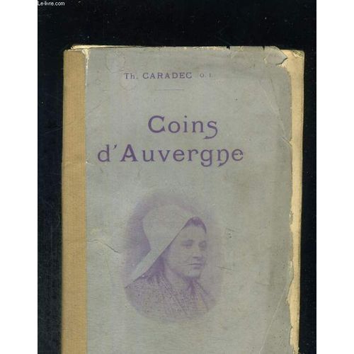 Coins D'auvergne   de Caradec Th.