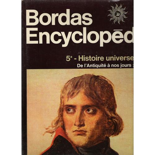 Bordas Encyclopedie, 5a, Histoire Universelle (2), De L'antiquite A Nos Jours: L'europe   de roger caratini  Format Reli 