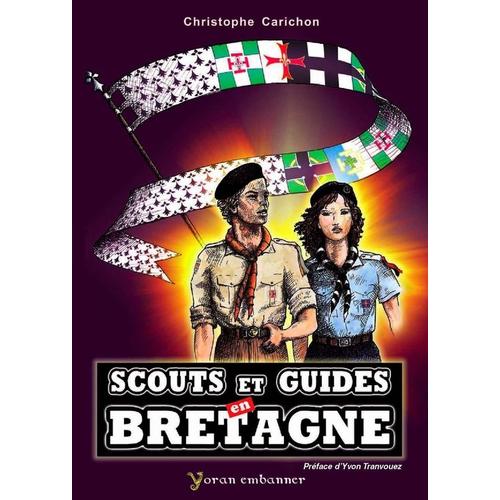 Scouts Et Guides En Bretagne   de Carichon, Chritophe  Format Beau livre 