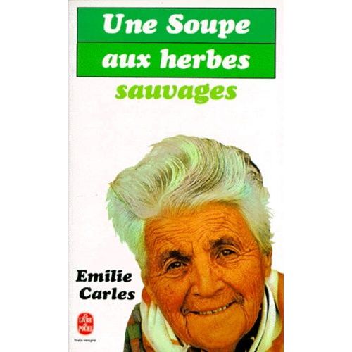 Une Soupe Aux Herbes Sauvages    Format Poche 