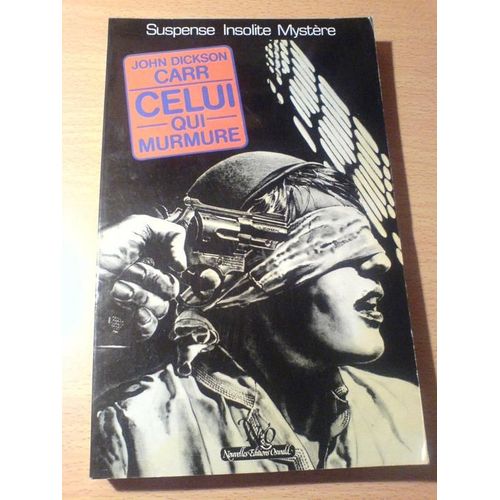 Celui Qui Murmure   de john dickson carr  Format Poche 