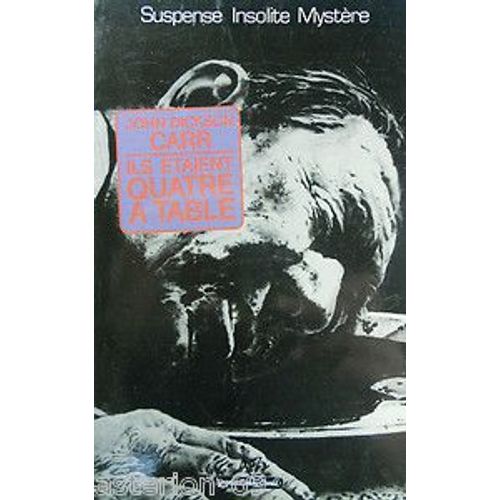 Ils taient Quatre  Table   de john dickson carr