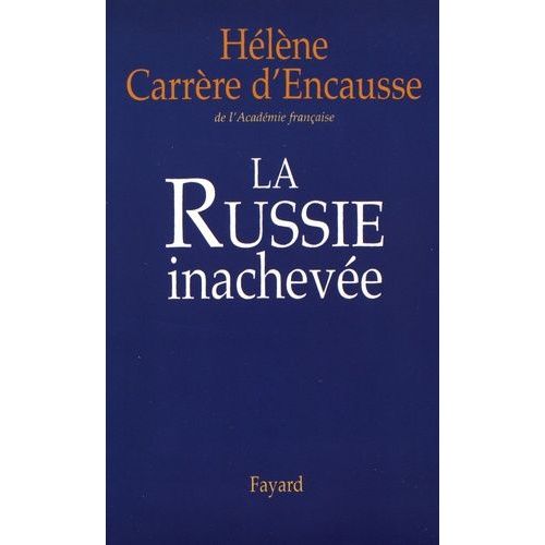 La Russie Inacheve    Format Beau livre 