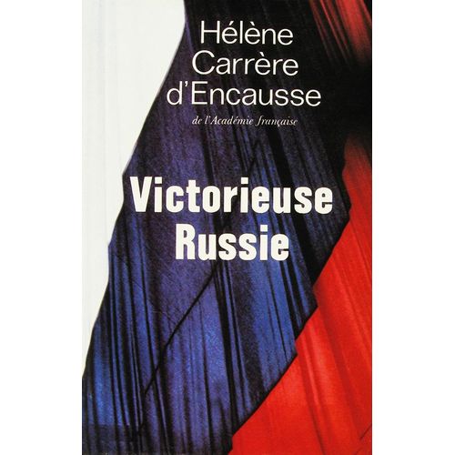 Victorieuse Russie   de Carrre D'Encausse, Hlne