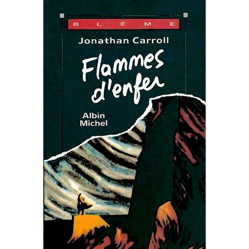Flammes D'enfer   de jonathan carroll 