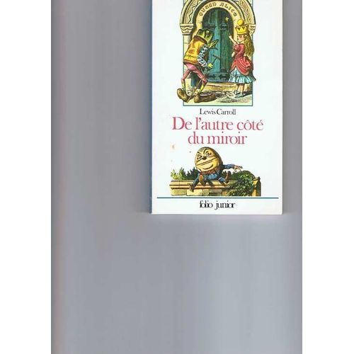 Ce Qu'alice Trouva De L'autre Ct Du Miroir   de lewis carroll  Format Poche 