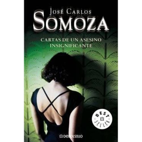 Cartas De Un Asesino Insignificante   de jos-carlos somoza  Format Broch 