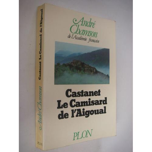 Castanet Le Camisard De L Aigoual   de Chamson, Andr 