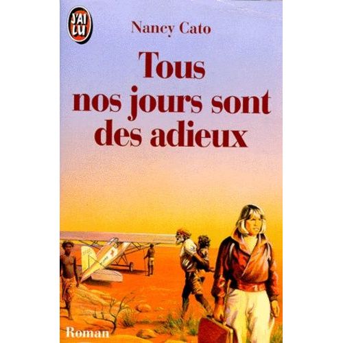 Tous Nos Jours Sont Des Adieux    Format Poche 