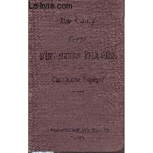 Cours D'instruction Religieuse  L'usage Des Catchismes De Persvrance Des Maisons D'ducation Et Des Personnes Du Monde   de Cauly Mgr
