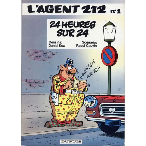L'agent 212 N 1 24 Heures Sur 24   de Kox