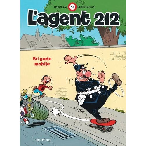 L'agent 212 - Tome 9 - Brigade Mobile    Format Album 