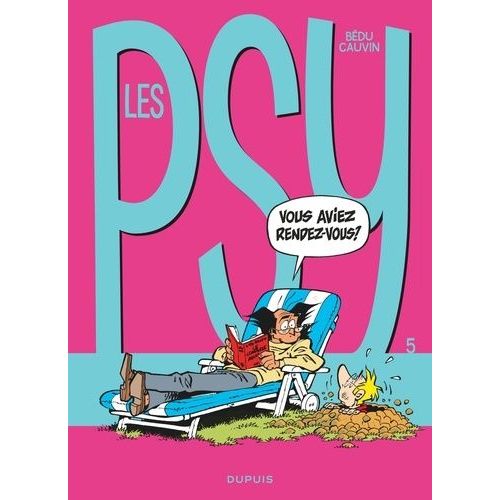 Les Psy - Tome 5 - Vous Aviez Rendez-Vous ?   de Cauvin Raoul  Format Album 