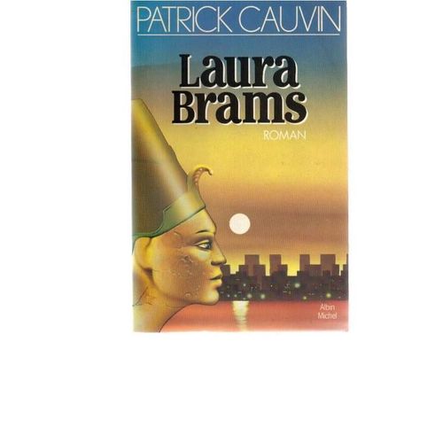 Laura Brams   de patrick cauvin 