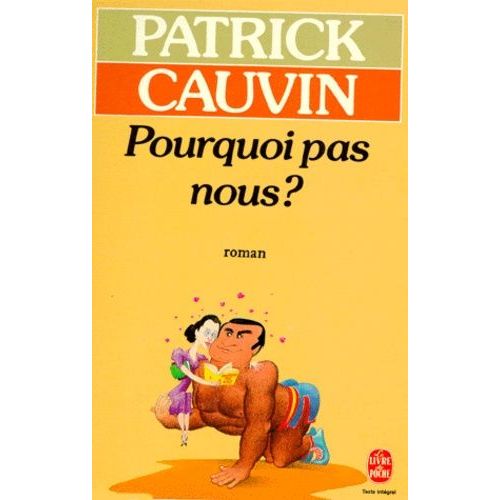 Pourquoi Pas Nous ?   de Cauvin Patrick  Format Poche 