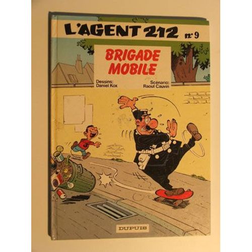 L'agent 212 N9 - Brigade Mobile   de raoul cauvin