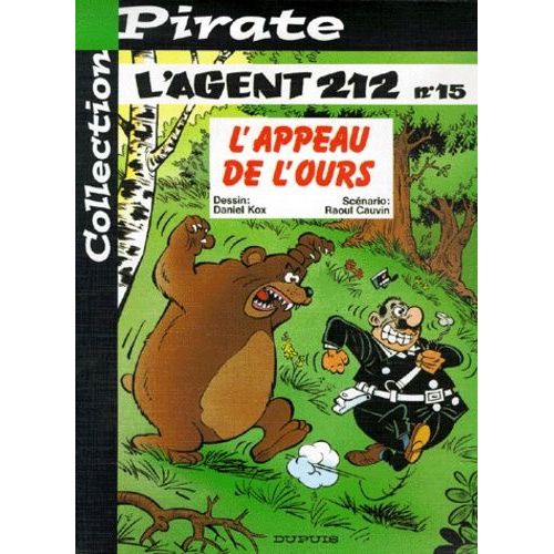 L'agent 212 - Tome 15 - L'appeau De L'ours    Format Album 