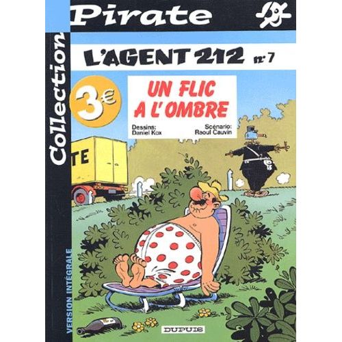 L'agent 212 Tome 7 - Un Flic  L'ombre   de Cauvin Raoul  Format Album 