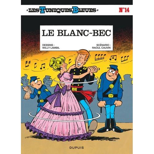 Les Tuniques Bleues Tome 14 - Le Blanc-Bec   de raoul cauvin  Format Album 